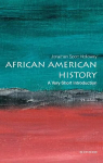 African American History: A Very Short Introduction