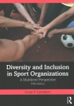Diversity and Inclusion in Sport Organizations: A Multilevel Perspective 5th edition