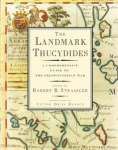 Landmark Thucydides: A Comprehensive Guide to the Peloponnesian War Annotated edition