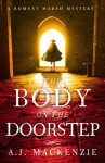 Body on the Doorstep: A dark and compelling historical murder mystery