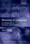 Meaning in Language: An Introduction to Semantics and Pragmatics 3rd Revised edition