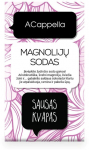 Aroomikotike Acappella Magnolia Garden 11 g, magnoolia