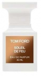 Parf&uuml;&uuml;mvesi Tom Ford Soleil de Feu, 30 ml