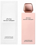 Kehapesugeel Narciso Rodriguez All Of Me, 200 ml