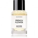 Matiere Premiere French Flower EDP meestele ja naistele - 50 ml.