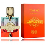 French Avenue Aromatix Teas Me Extrait de Parfum PP meestele ja naistele - 100 ml.
