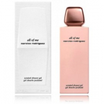 Narciso Rodriguez All Of Me Shower Gel du&scaron;igeel naistele - 200 ml.