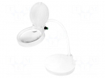 Desk magnifier | with backlight | 8dpt,32dpt | &Oslash;100mm | 2.5W | 6800K