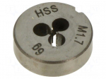 Threading die | M1,7 | 0.35 | high speed steel | H: 5mm | &Oslash;out: 16mm