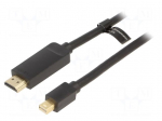 Cable | HDMI plug,mini DisplayPort plug | PVC | Len: 2m | black