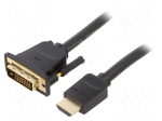 Cable | DVI-D (24+1) plug,HDMI plug | PVC | Full HD 1080p | Len: 1.5m