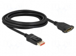 Cable | DisplayPort socket,DisplayPort plug | DisplayPort 1.4