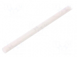 Rod | &Oslash;: 10mm | L: 500mm | natural | extruded | Length tolerance: 0 | +1mm