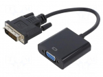 Converter | D-Sub 15pin HD socket,DVI-D (24+1) plug | 0.2m | black