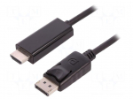Cable | DisplayPort 1.2 | DisplayPort plug,HDMI plug | 1m | black