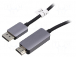 Cable | DisplayPort plug,HDMI plug | DisplayPort 1.4,HDMI 2.1