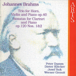 CD BRAHMS, DAMM, SUK, KLECKER; TA ANDIS - Brahms: Trio sarve, viiuli ja P 473682 jaoks Kunstid 1997 Saksamaa Klassikaline Kasutatud