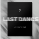 LEE JUN YOUNG 1. minialbum - ?VIIMANE TANTS - V&auml;ljaandmine 2025-09-22 0