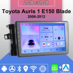 Android Carplay autoraadio Toyota Auris 1 E150 Blade 2006-2012 jaoks Multimeediam&auml;ngija Peaseade Stereo GPS-navigatsioon BT WIFI 2+32GB 2+32GB