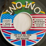 7-tolline plaat PUNANE V&Auml;LJAK - Cry Fi Di Gal Dem NONE Ino Ino Records 2003 Jamaica Reggae, Ska & Dub Kasutatud