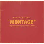 BLOCK B [MONTAGE] 6. MINIALBUM