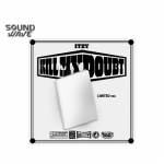 SOUNDWAVE ITZY  KILL MY DOUBT  (Piiratud v&auml;ljaanne)