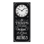 Les Tr&eacute;sors De Lily [Q9063] - Horloge Murale bois 'Messages' noir (Le temps n'est jamais perdu s'il est donn&eacute; aux autres) - 70x30 cm must