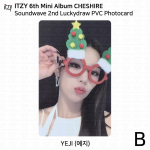 ITZY 6. minialbum Cheshire Soundwave 2. Lucky Draw fotokaardi eelis Ver. Yeji - Soundwave B