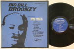 LP plaat BIG BILL BROONZY Is Story Big Bill Broonzy Intervi FG3586 FOLKWAYS 1960 USA Blues Kasutatud