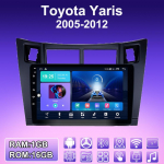 2 DIN Android Auto Raadio Toyota Yaris 2005-2012 jaoks Multimeedia M&auml;ngija Peak Unit Stereo GPS Navigatsioon WIFI 1+16GB 1+16GB