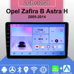 Android Carplay autoraadio Opel Zafira B Astra H 2005-2014 multimeediumipleieri peakomplekt Stereo GPS-navigatsioon BT WIFI 2+32GB 2+32GB