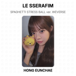 LE SSERAFIM SPAGHETTI STRESSIPALL ver. WEVERSE Ametlik fotokaart HONG EUNCHAE