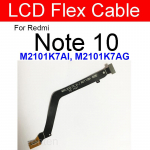 LCD-p&otilde;hiplaadi emaplaadi painduv kaabel Redmi Note 10 Note 10S Note 10 Pro Max 5G emaplaadi painduva kaabli remondi osad Redmi Note 10-LCD Flex