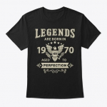 Legends Are Born In 1970 Unisex standardne T-s&auml;rk S