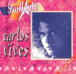 CD VIVES, CARLOS - Brillantes CDSP81938 Sony Latin 1996 USA Ladina Keel Kasutatud