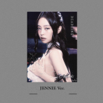 BLACKPINK &ndash; 3. minialbum [DEADLINE] H&Otilde;BEDANE versioon. JENNIE