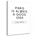 Feeby l&otilde;uenditr&uuml;kk, Paris on hea m&otilde;te 40x60 valge/must