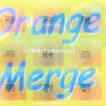 CD ORANGE MERGE - Lase mul olla sinu universum CBRC0002 TSITRUS SININE Jaapan Obi Jaapani pop/rokk Kasutatud