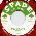 7-tolline plaat IMPERIALS / HIPPY BOYS - Young Love / Carib Special RF207 Spade/Reggae Fe 1968 Euroopa Reggae, Ska & Dub