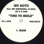 12-tolline plaat IRV GOTTI - Aeg ehitada WAR003 Ei ole m&auml;rgistatud Tundmatu r&auml;pp ja hip-hop/R&B Kasutatud