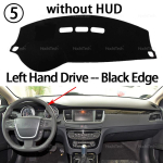 Peugeot 508 508sw 508GT RXH 2010-2018 Armatuurlaua Kate Armatuurlaua Matt Vaipkatte P&auml;ikesekaitse Padi Auto P&auml;ikesesirm Tarvikud Left Black with HUD black