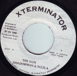 7-tolline plaat SHADOW MAN & SIZZLA - The Gun NONE XTerminator 1995 Jamaica Reggae, Ska & Dub Kasutatud