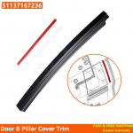 Tihendusribad Tagaluugi B-piilari katte liist MINI Clubman 2007-2015 R55 51137167236 Siseukse tihendi asendus tarvikud