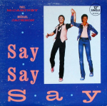12-tolline plaat PAUL MCCARTNEY MICHAEL JACKSON Say Say Say 12CXP04169 Columbia 1983 Kanada Tants Electronica Kasutatud