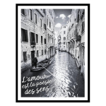 Les Tr&eacute;sors De Lily [Q7685] - Toile noir & blanc 'Citations' (Venise - L'Amour est la po&eacute;sie des sens) - 40x60 cm must