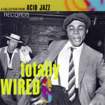 CD ERINEVAD - Totally Wired Vol. 6 JAZIDCD36 Acid Jazz 1991 UK Tants & Elektroonika Kasutatud