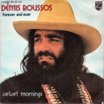 7-tolline plaat DEMIS ROUSSOS - Velvet Mornings 6009331 Philips 1973 Hispaania Pop Kasutatud