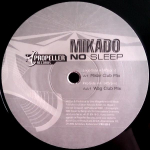 12-tolline plaat MIKADO - No Sleep PRO0206 PROPELLER 2002 &Scaron;veits Tants ja Elektroonika Kasutatud