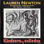 CD LAUREN NEWTON - Kindertotenlieder 30140 KlangR?ume 1994 Saksamaa Dž&auml;ss Kasutatud