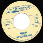 7-tolline plaat WANDERERS THREE - Wanderin' / Hi-De-Ink-Tum DO768 Dolton Records US Folk Kasutatud